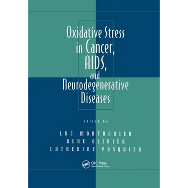 Oxidative Stress in Cancer, AIDS, and Neurodegenerative Diseases