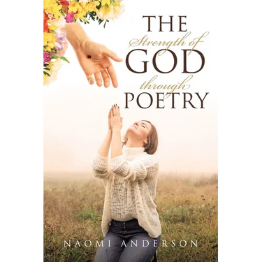 The Strength of God through Poetry