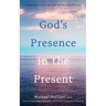 God's Presence in the Present: Contemplative Prayer and the Healing Process