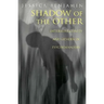 Shadow of the Other: Intersubjectivity and Gender in Psychoanalysis