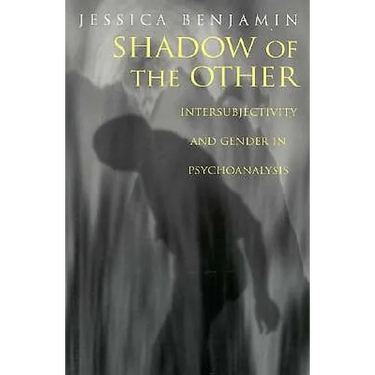 Shadow of the Other: Intersubjectivity and Gender in Psychoanalysis