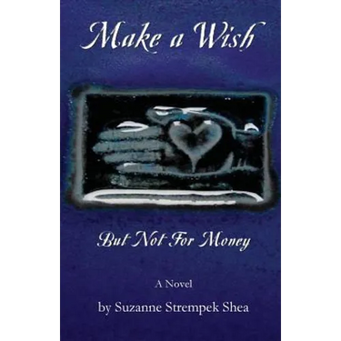 Make a Wish But Not for Money
