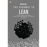 The Highway To Lean: A secret formula in mastering transformation with analytics and six sigma for excellence