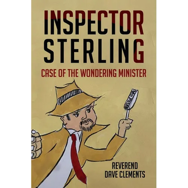 Inspector Sterling: Case of the Wondering Minister