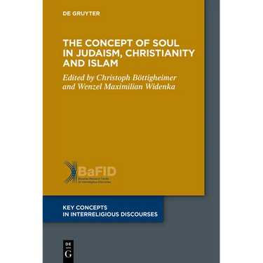 The Concept of Body in Judaism, Christianity and Islam