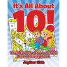 It's All About 10! You'll Find The Answer Then!: Math Activity Book