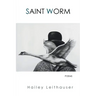 Saint Worm: Poems
