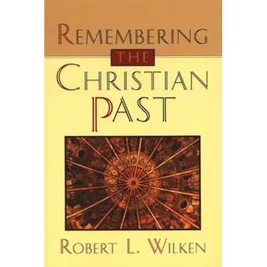 Remembering the Christian Past