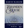 Bramden House Echoes: a supernatural novel book two