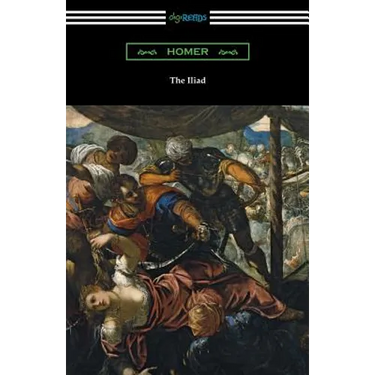 The Iliad (Translated into prose by Samuel Butler with an Introduction by H. L. Havell)