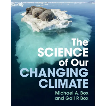 The Science of Our Changing Climate