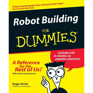 Robot Building for Dummies
