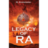 Legacy of Ra: Blood of Ra Book Three
