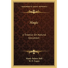 Magic: A Treatise On Natural Occultism