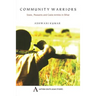 Community Warriors: State, Peasants and Caste Armies in Bihar