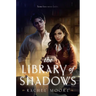 The Library of Shadows