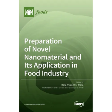 Preparation of Novel Nanomaterial and Its Application in Food Industry