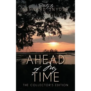 Ahead of My Time: The Collectors Edition