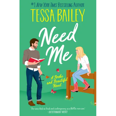 Need Me: A Broke and Beautiful Novel