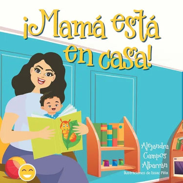 ¡Mamá está en casa!