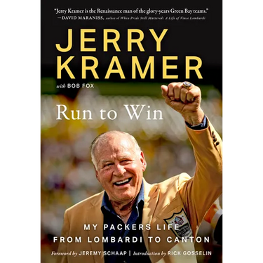 Run to Win: My Packers Life from Lombardi to Canton