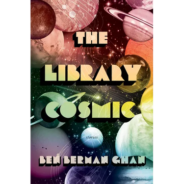 The Library Cosmic: Stories