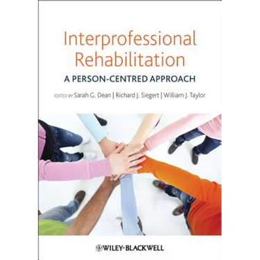 Interprofessional Rehabilitation: A Person-Centred Approach