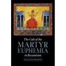 The Cult of the Martyr Euphemia in Byzantium