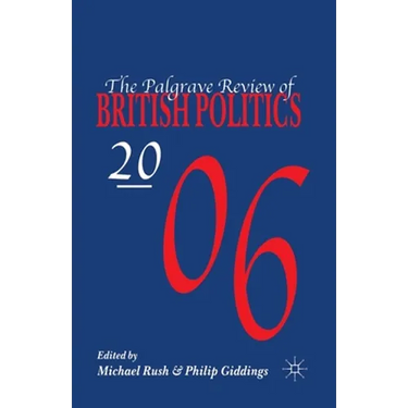 The Palgrave Review of British Politics 2006
