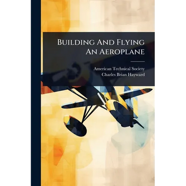 Building And Flying An Aeroplane
