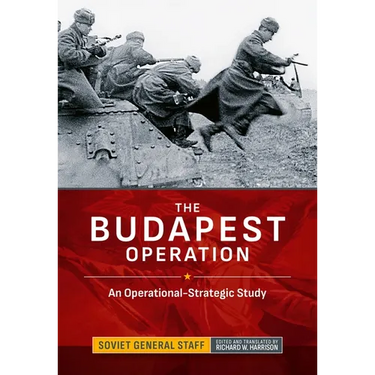 The Budapest Operation: An Operational-Strategic Study