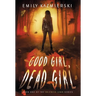 Good Girl, Dead Girl