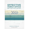Effective Family Office: Best Practices and Beyond