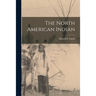 The North American Indian