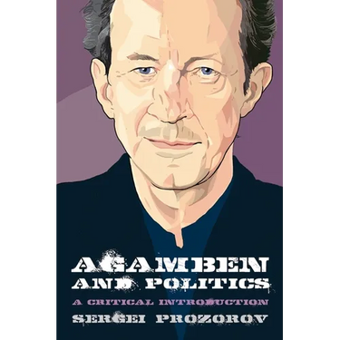 Agamben and Politics: A Critical Introduction
