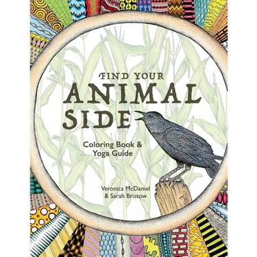 Find Your Animal Side: Coloring Book and Yoga Guide