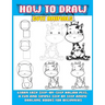 How To Draw Cute Animals: Learn Easy Step-by-step Kawaii Pets, A Fun And Simple Step By Step Anime Drawing Books For Beginners