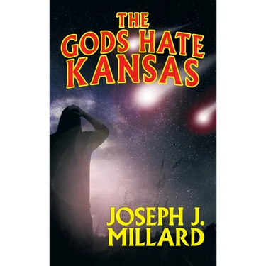 The Gods Hate Kansas