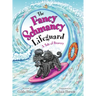 The Fancy Schmancy Lifeguard: A Tale of Bravery