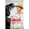 The Amish Scarred Bride: Amish Romance