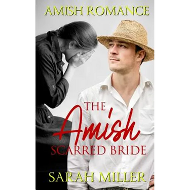 The Amish Scarred Bride: Amish Romance