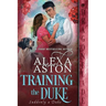 Training the Duke