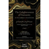 The Enlightenment of Humanity: On the Supremacy of Knowledge