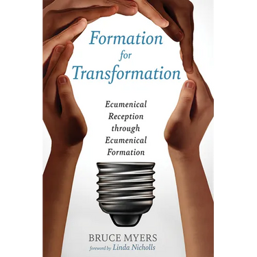 Formation for Transformation: Ecumenical Reception Through Ecumenical Formation