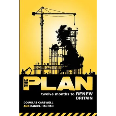 The Plan: Twelve months to renew Britain