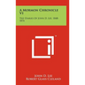 A Mormon Chronicle V1: The Diaries Of John D. Lee, 1848-1876