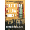 Gratitude in Low Voices: A Memoir