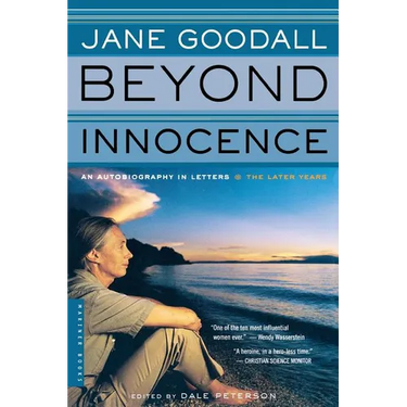 Beyond Innocence: An Autobiography in Letters: The Later Years