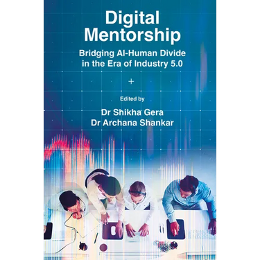 Digital Mentorship: Bridging Ai-Human Divide in the Era of Industry 5.0