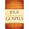 Jesus the Messiah According to the Gospels